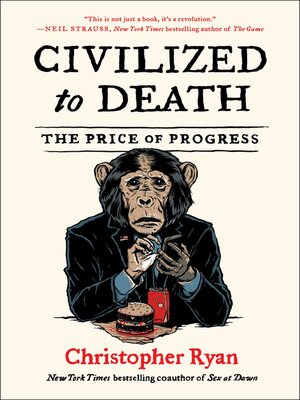 cover image of Civilized to Death